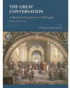 The Great Conversation: A Historical Introduction to Philosophy, 4th Edition - Norman Melchert