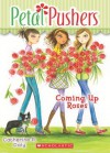 Coming Up Roses - Catherine R. Daly