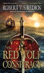 The Red Wolf Conspiracy - Robert V.S. Redick