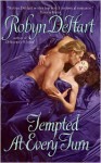 Tempted at Every Turn - Robyn DeHart