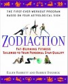 Zodiaction: Fat-Burning Fitness Tailored to Your Personal Star Quality - Ellen Barrett, Barrie Dolnick