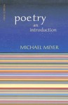 Poetry: An Introduction - Michael Meyer