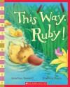 This Way, Ruby! - Jonathan Emmett, Rebecca Harry