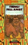 Things Fall Apart. - Chinua Achebe