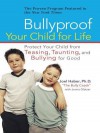 Bullyproof Your Child for Life - Joel Haber