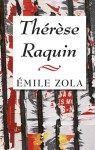 Therese Raquin (Solis Classics) [Illustrated] - Émile Zola, Edward Vizetelly