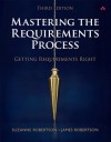 Mastering the Requirements Process: Getting Requirements Right (3rd Edition) - Suzanne Robertson, James Robertson