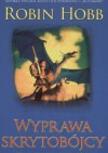 Wyprawa skrytobójcy tom 3 część 2 - Robin Hobb