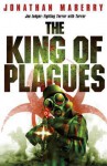 The King of Plagues - Jonathan Maberry