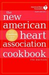 The New American Heart Association Cookbook - American Heart Association