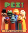 Pez (Little Books (Andrews & McMeel)) - John Boswell, Mindy Schultz