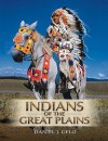 Indians of the Great Plains - Daniel J. Gelo