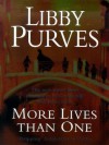 More Lives than One - Libby Purves