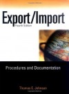 Export/Import Procedures and Documentation (Export/Import Procedures & Documentation) - Thomas E. Johnson