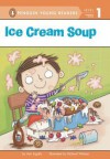 Ice Cream Soup - Ann Ingalls