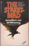 The Street-bird (Grijpstra & De Gier, #9) - Janwillem van de Wetering