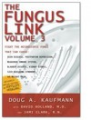 The Fungus Link, Vol. 3: Know the Cause (2nd Series) - Doug A. Kaufmann