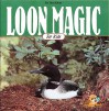 Loon Magic for Kids - Tom Klein