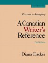 Exercises to Accompany a Canadian Writer's Reference - Diana Hacker