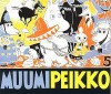 Muumipeikko 5 - Tove Jansson, Juhani Tolvanen, Anita Salmivuori