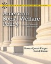 American Social Welfare Policy: A Pluralist Approach, Brief Edition (Connecting Core Competencies) - Howard Jacob Karger, David Stoesz