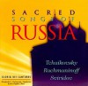 Sacred Songs of Russia - Gloriae Dei Cantores