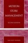 Museum Store Management - Mary Miley Theobald