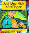 Just One Flick of a Finger - Marybeth Lorbiecki