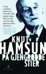 Paa Gjengrodde Stier - Knut Hamsun