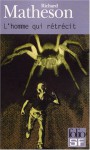 L'homme qui rétrécit - Richard Matheson