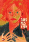 Dans mes yeux - Bastien Vivès