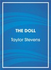 The Doll: A Vanessa Michael Munroe Novel - Taylor Stevens