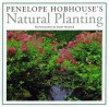 Penelope Hobhouse's Natural Planting - Penelope Hobhouse