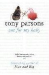 One For My Baby - Tony Parsons