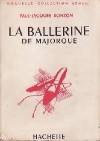 La ballerine de Majorque - Paul-Jacques Bonzon