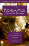 Perimenopause - Preparing for the Change, Revised 2nd Edition: A Guide to the Early Stages of Menopause and Beyond - Nancy Lee Teaff, Kim Wright Wiley