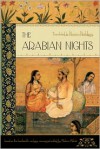 The Arabian Nights (New Deluxe Edition) - Anonymous, Muhsin Mahdi, Husain Haddawy