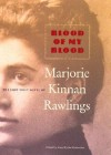 Blood of My Blood - Anne Blythe Meriwether, Anne Blythe Meriwether