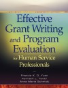 Effective Grant Writing and Program Evaluation for Human Service Professionals - Francis K.O. Yuen, Kenneth L. Terao, Anna Marie Schmidt