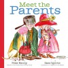 Parents, Peas and Pickles - Peter Bently, Sara Ogilvie