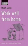 Work Well From Home - Peter Turrini