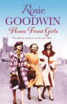 Home Front Girls - Rosie Goodwin