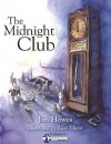 The Midnight Club - Jim Howes, Elise Hurst