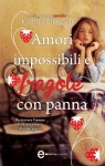 Amori impossibili e fragole con panna (eNewton Narrativa) (Italian Edition) - Cynthia Ellingsen