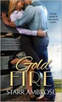 Gold Fire - Starr Ambrose