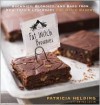 Fat Witch Brownies: Brownies, Blondies, and Bars from New York's Legendary Fat Witch Bakery - Patricia Helding