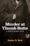 Murder at Thumb Butte - James D. Best