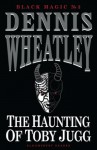 The Haunting of Toby Jugg - Dennis Wheatley