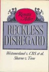 Reckless Disregard: Westmoreland v. CBS et al.; Sharon v. Time - Renata Adler