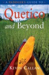 A Paddler's Guide to Quetico and Beyond - Kevin Callan